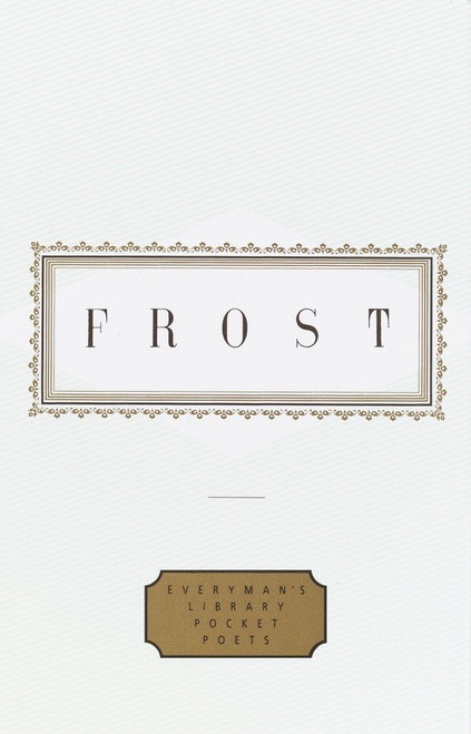 Frost: Poems (Edited by John Hollander) (Miniature Edition) by Robert Frost, John Hollander, 9780679455141