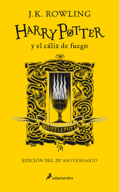 Harry Potter y el cáliz de fuego (20 Aniv. Hufflepuff) / Harry Potter and the Goblet of Fire (Hufflepuff) (Spanish Edition) by J. K. Rowling, 9788418174391