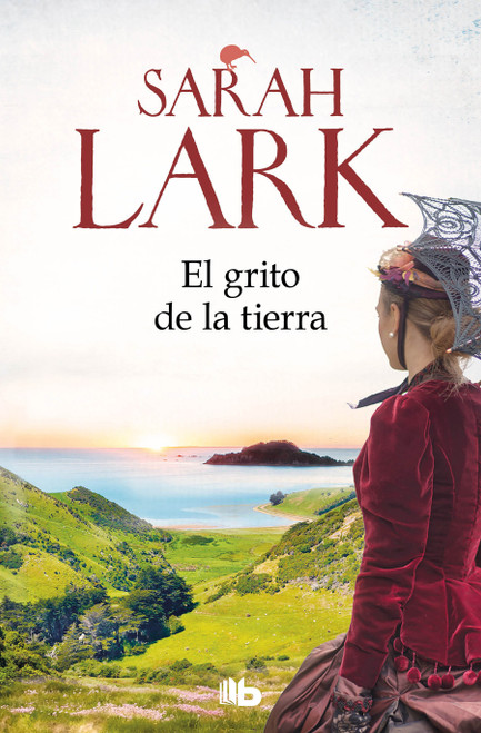 El grito de la tierra / Call of the kiwi (Spanish Edition) by Sarah Lark, 9788413143453