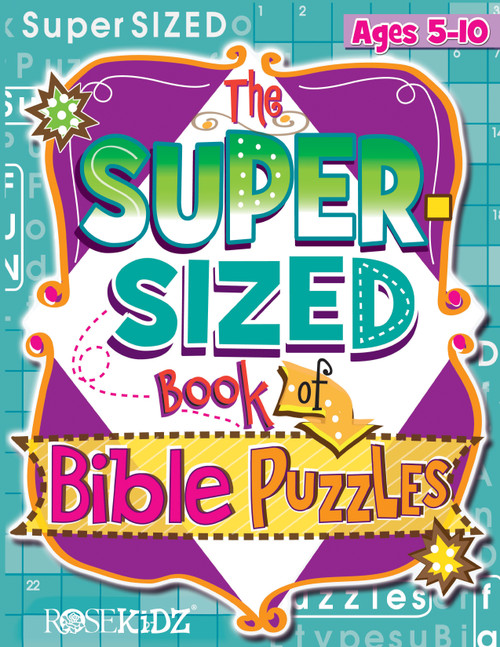 The Super-Sized Book of Bible Puzzles by Rose Publishing, 9781584111429