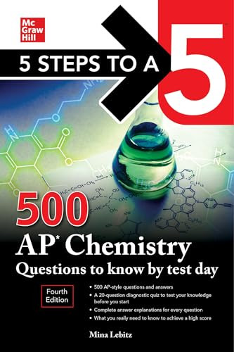 5 Steps to a 5: 500 AP Chemistry Questions to Know by Test Day, Fourth Edition by Mina Lebitz, 9781264275045