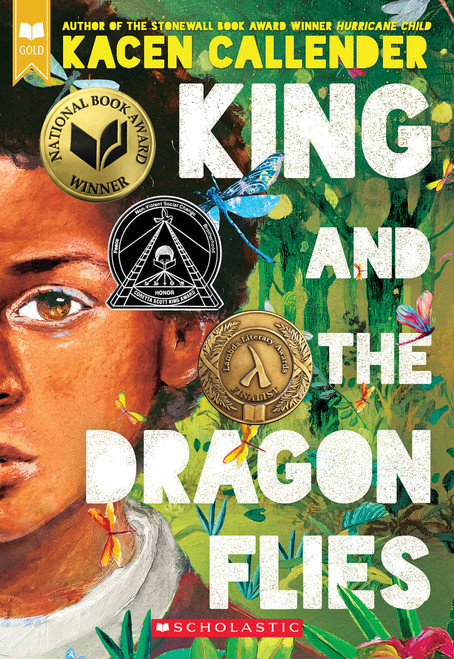King and the Dragonflies (Scholastic Gold) by Kacen Callender, 9781338129342