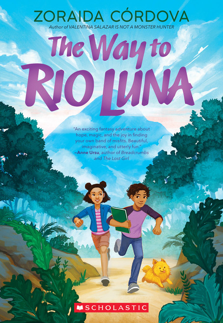 The Way to Rio Luna - 9781338239553 by Zoraida Córdova, 9781338239553