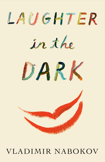 Laughter in the Dark by Vladimir Nabokov, 9780679724506