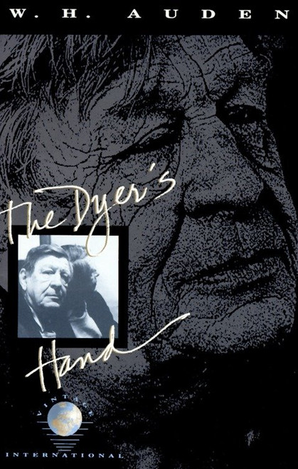 The Dyer's Hand by W. H. Auden, 9780679724841