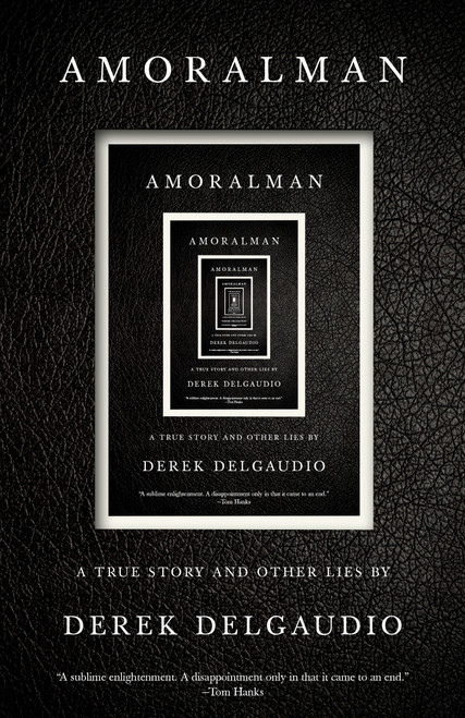 AMORALMAN (A True Story and Other Lies) - 9780593081112 by Derek DelGaudio, 9780593081112