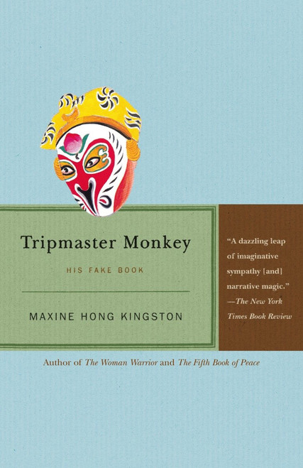 Tripmaster Monkey (His Fake Book) by Maxine Hong Kingston, 9780679727897