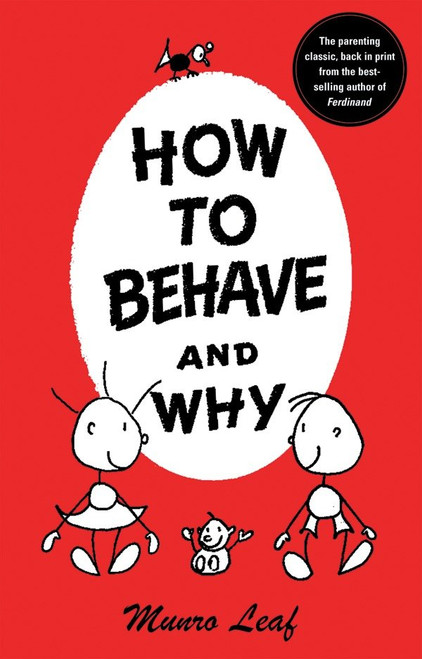 How to Behave and Why by Munro Leaf, 9780789306845