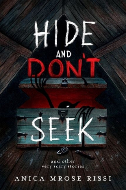 Hide and Don't Seek (And Other Very Scary Stories) - 9780063026964 by Anica Mrose Rissi