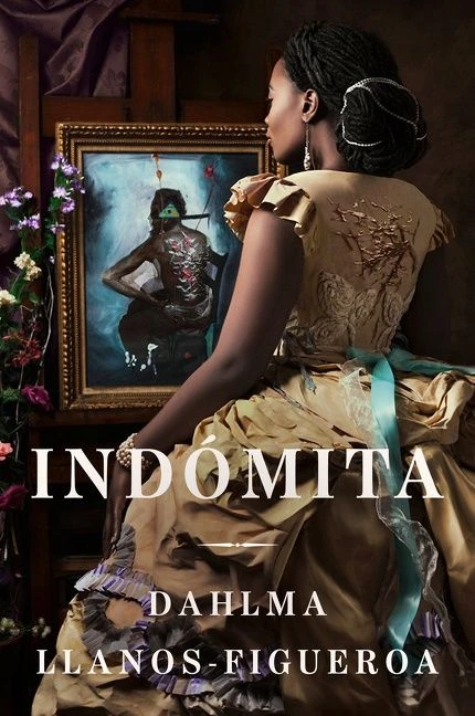 Woman of Endurance, A \ Indómita (Spanish Edition) by Dahlma Llanos-Figueroa, *Duplicate account do not use* Aurora Lauzardo Ugarte, 9780063062276