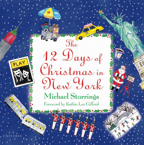 12 Days of Christmas in New York by Michael Storrings, Kathie Lee Gifford, 9780789324405