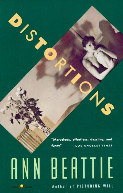 Distortions by Ann Beattie, 9780679732358