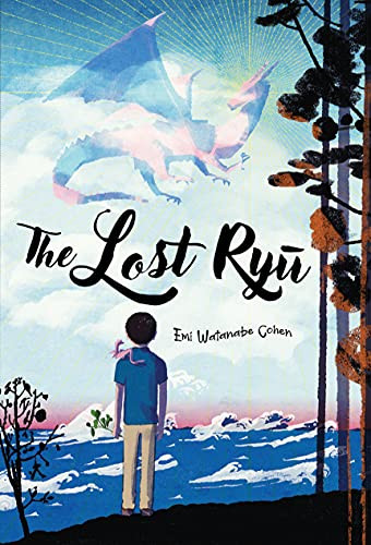The Lost Ryu - 9781646141326 by Emi Watanabe Cohen, 9781646141326