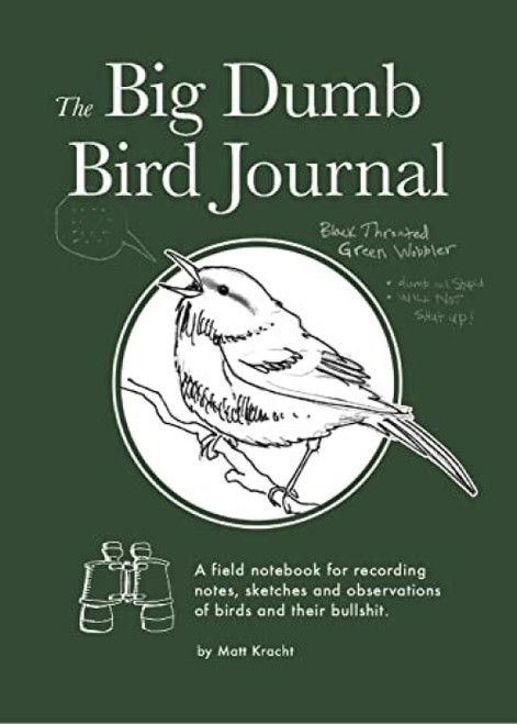 The Big Dumb Bird Journal by Matt Kracht, 9781797216287