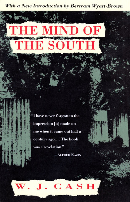 The Mind of the South by W. J. Cash, 9780679736479