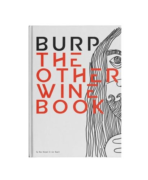 Burp (The Other Wine Book) by Bas Korpel, Jur Baart, 9789063696276