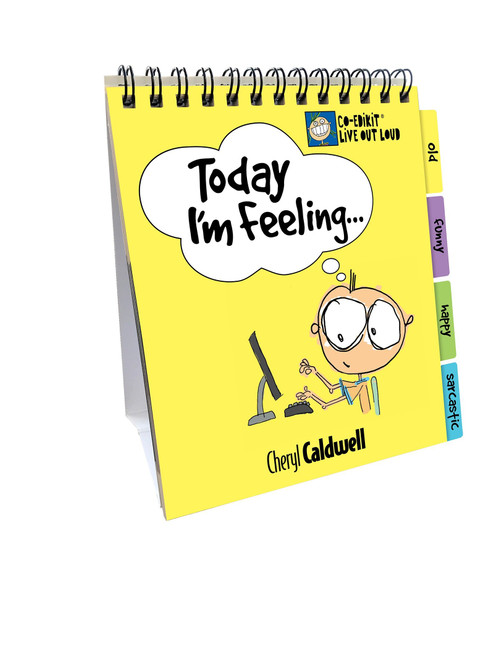 Today I'm Feeling . . . by Cheryl Caldwell, 9781944833404