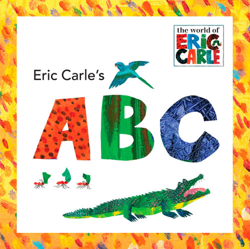Eric Carle's ABC by Eric Carle, 9780448445649