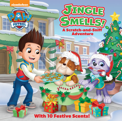 Jingle Smells!: A Scratch-and-Sniff Adventure (PAW Patrol) (A Holiday Scratch-and-Sniff Book for Kids) by Random House, Random House, 9780525581888