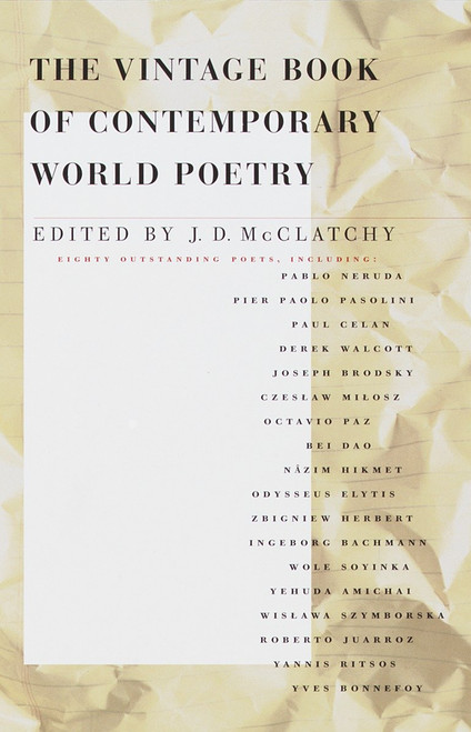 The Vintage Book of Contemporary World Poetry by J. D. McClatchy, 9780679741152