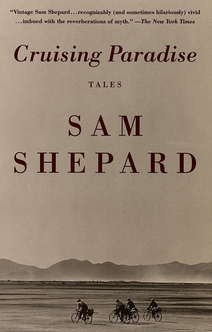 Cruising Paradise (Tales) by Sam Shepard, 9780679742173
