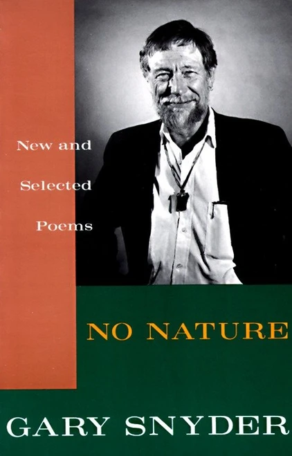 No Nature (New and Selected Poems) by Gary Snyder, 9780679742524