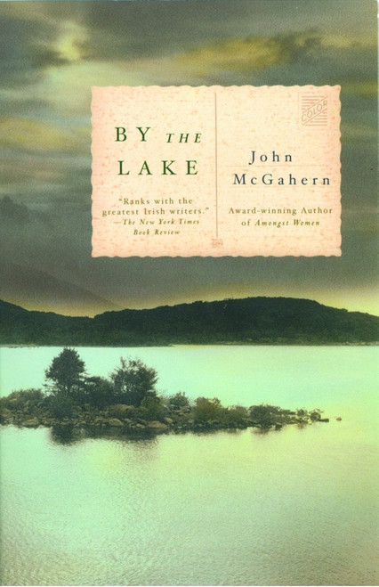 By the Lake (ALA Notable Books for Adults) by John McGahern, 9780679744023