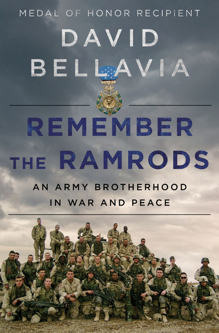 Remember the Ramrods (An Army Brotherhood in War and Peace) by David Bellavia, 9780063048652