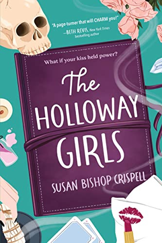 The Holloway Girls by Susan Bishop Crispell, 9781728247144