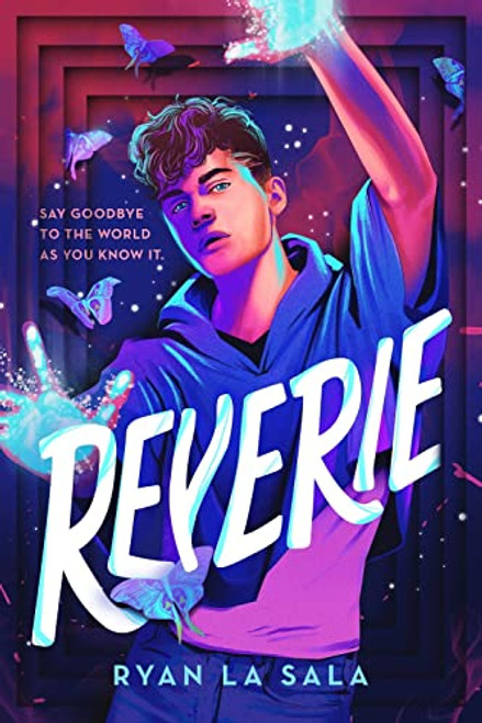 Reverie - 9781728255835 by Ryan La Sala, 9781728255835