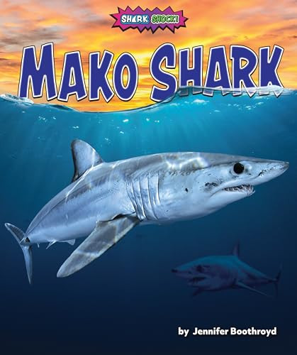 Mako Shark - 9781636915333 by Jennifer Boothroyd, 9781636915333