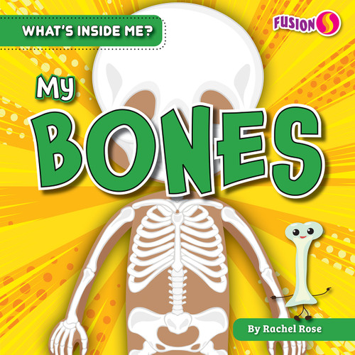 My Bones by Rachel Rose, 9781636914473