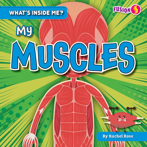 My Muscles by Rachel Rose, 9781636914442