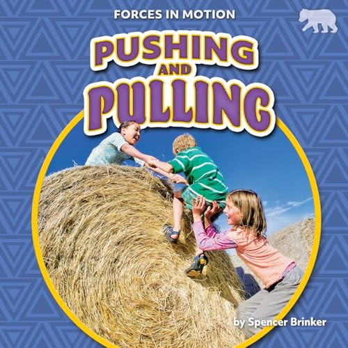Pushing and Pulling by Spencer Brinker, 9781636914169