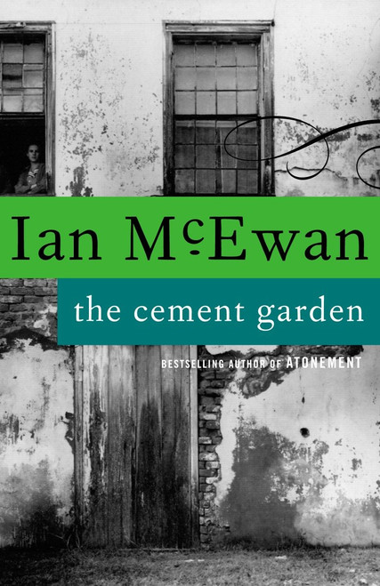 The Cement Garden by Ian McEwan, 9780679750185