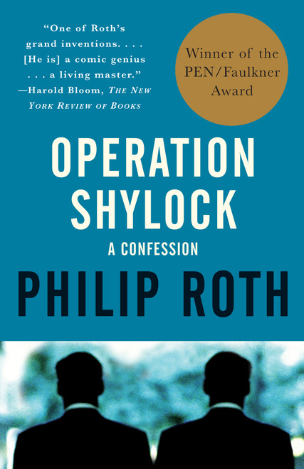 Operation Shylock (A Confession (PEN/Faulkner Award)) by Philip Roth, 9780679750291