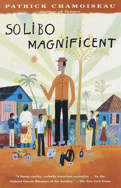 Solibo Magnificent by Patrick Chamoiseau, 9780679751762