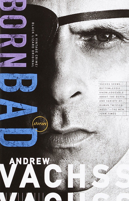 Born Bad (Collected Stories) by Andrew Vachss, 9780679753360