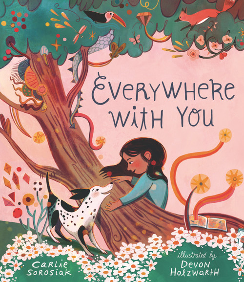 Everywhere with You by Carlie Sorosiak, Devon Holzwarth, 9781536214970