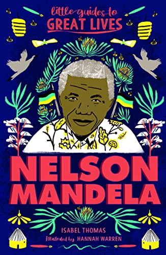 Little Guides to Great Lives: Nelson Mandela - 9781510230071 by Isabel Thomas, Hannah Warren, 9781510230071