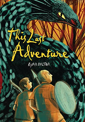 This Last Adventure by Ryan Dalton, 9781541599284