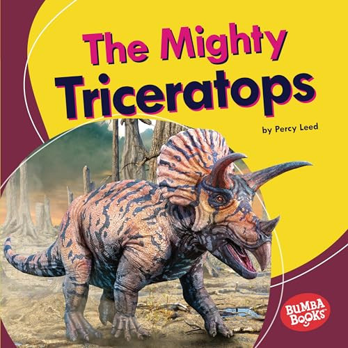 The Mighty Triceratops by Percy Leed, 9781728441030