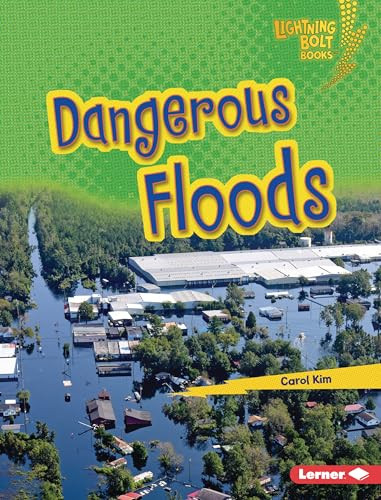 Dangerous Floods by Carol Kim, 9781728441450