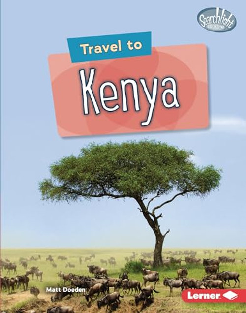 Travel to Kenya by Matt Doeden, 9781728441658