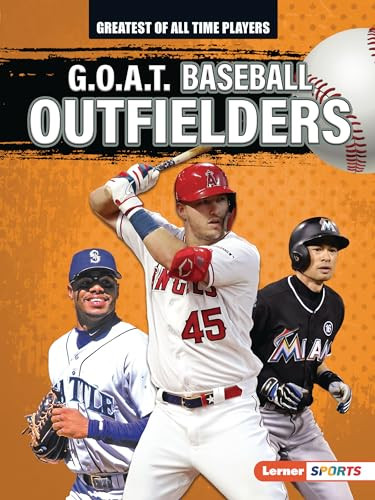 G.O.A.T. Baseball Outfielders - 9781728448411 by Alexander Lowe, 9781728448411