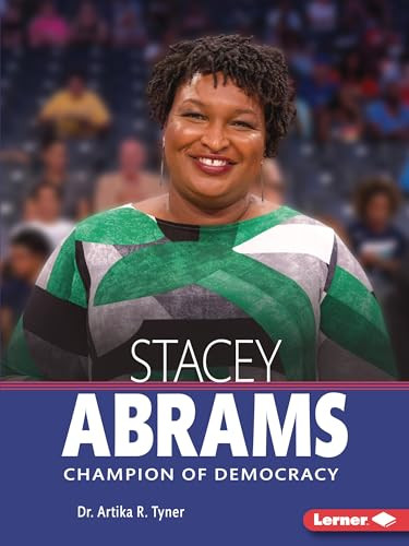 Stacey Abrams (Champion of Democracy) - 9781728448787 by Dr. Artika R. Tyner, 9781728448787
