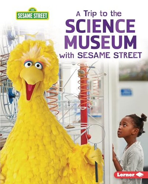 A Trip to the Science Museum with Sesame Street ® - 9781728449364 by Christy Peterson, 9781728449364