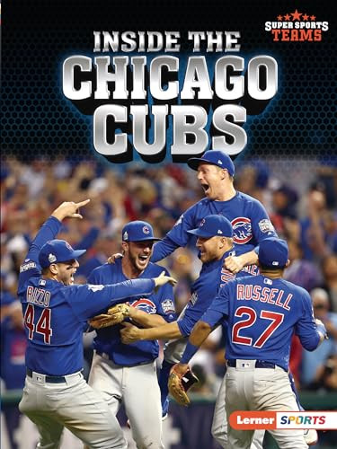 Inside the Chicago Cubs - 9781728449456 by Jon M. Fishman, 9781728449456