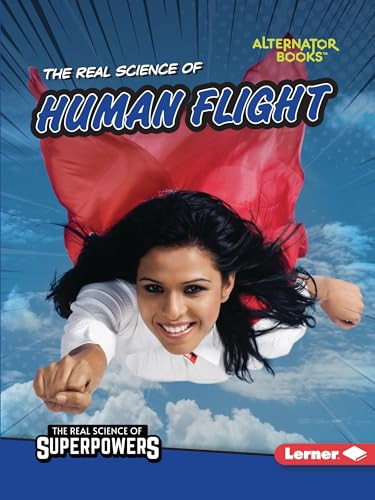 The Real Science of Human Flight - 9781728449562 by Christina Hill, 9781728449562