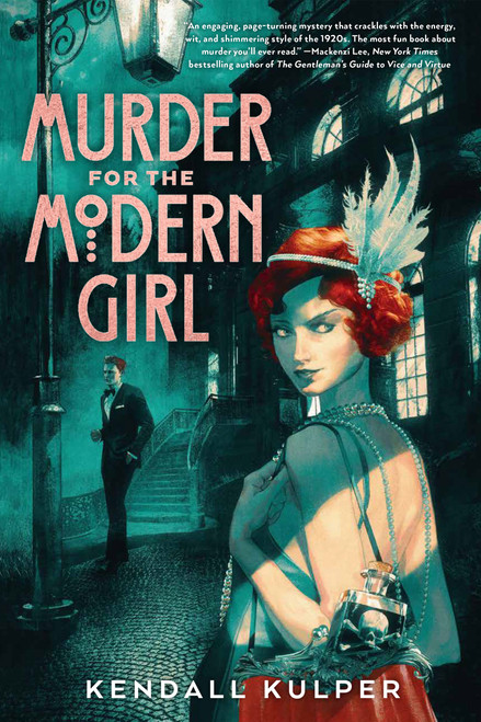 Murder for the Modern Girl by Kendall Kulper, 9780823449729
